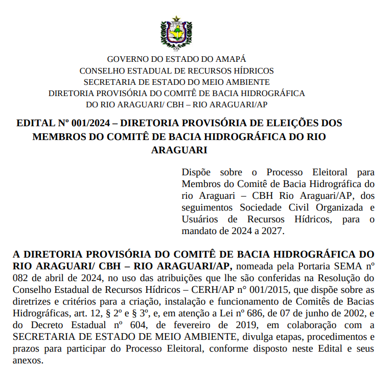 EDITAL Nº 001/2024 – DIRETORIA PROVISÓRIA DE ELEIÇÕES DOS MEMBROS DO COMITÊ DE BACIA HIDROGRÁFICA DO RIO ARAGUARI